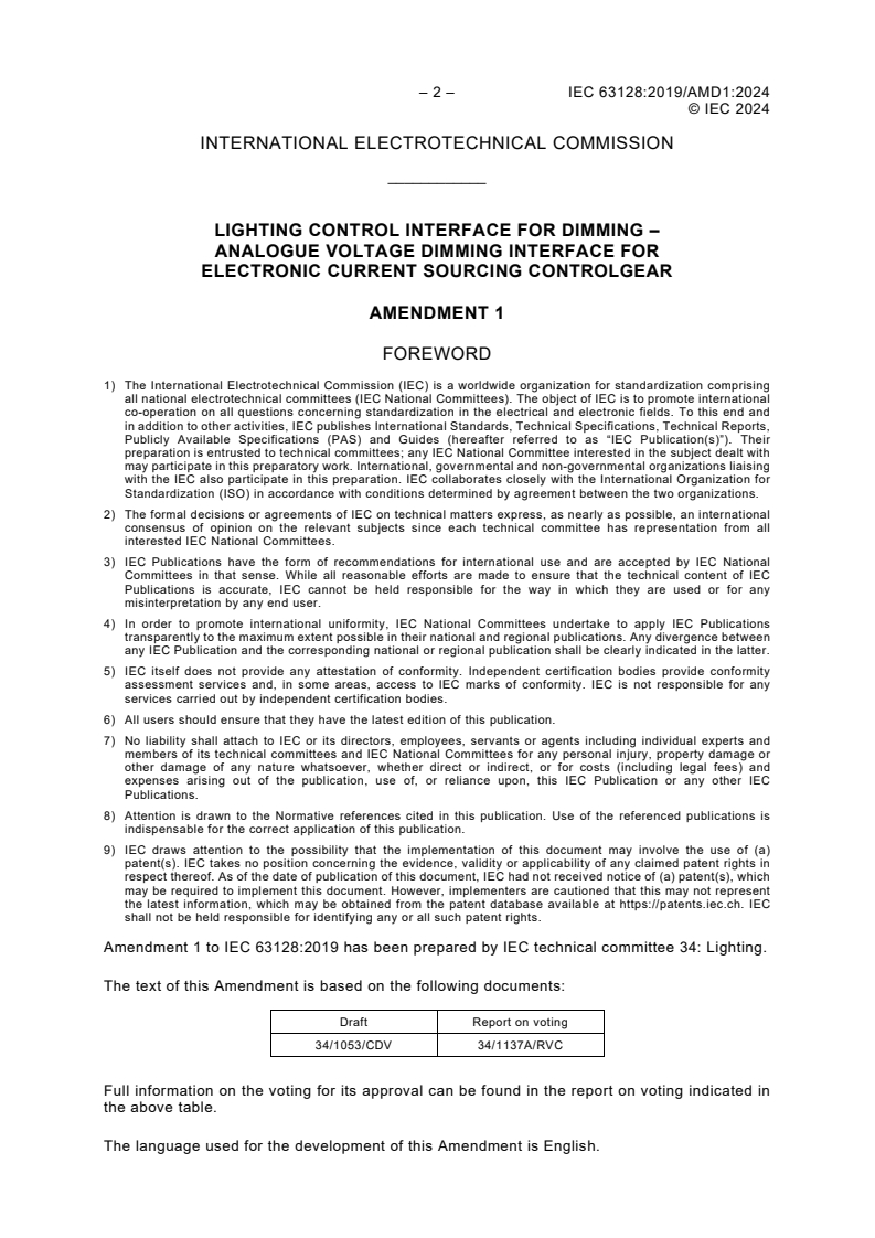 IEC 63128:2019/AMD1:2024 IEC 63128:2019/AMD1:2024 - Amendment 1 - Lighting control interface for dimming - Analogue voltage dimming interface for electronic current sourcing controlgear
Released:7/12/2024 - Page 4 preview