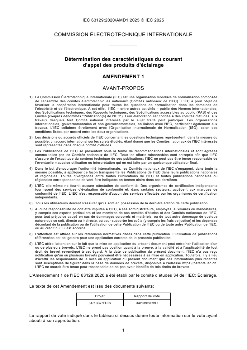 IEC 63129:2020/AMD1:2025 IEC 63129:2020/AMD1:2025 - Amendement 1 - Détermination des caractéristiques du courant d'appel des produits d'éclairage
Released:14. 10. 2025
Isbn:9782832707555 - Page 3 preview