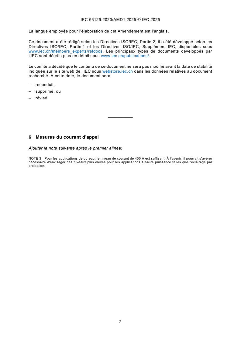 IEC 63129:2020/AMD1:2025 IEC 63129:2020/AMD1:2025 - Amendement 1 - Détermination des caractéristiques du courant d'appel des produits d'éclairage
Released:14. 10. 2025
Isbn:9782832707555 - Page 4 preview