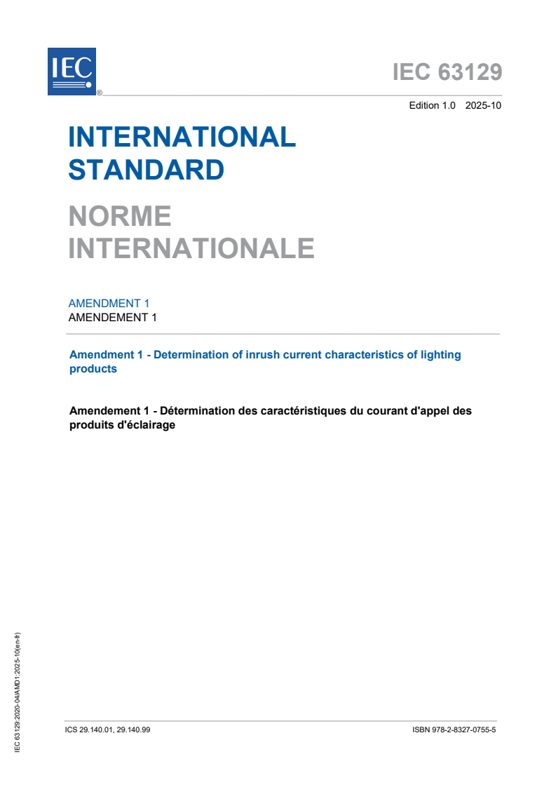 IEC 63129:2020/AMD1:2025 - Amendment 1 - Determination of inrush current characteristics of lighting products
Released:14. 10. 2025
Isbn:9782832707555