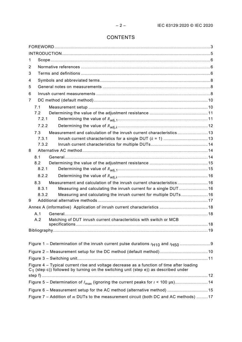 IEC 63129:2020 IEC 63129:2020 - Determination of inrush current characteristics of lighting products
Released:4/21/2020 - Page 4 preview