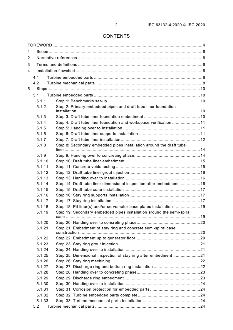 IEC 63132-4:2020 IEC 63132-4:2020 - Guidance for installation procedures and tolerances of hydroelectric machines - Part 4: Vertical Kaplan or propeller turbines
Released:4/28/2020 - Page 4 preview