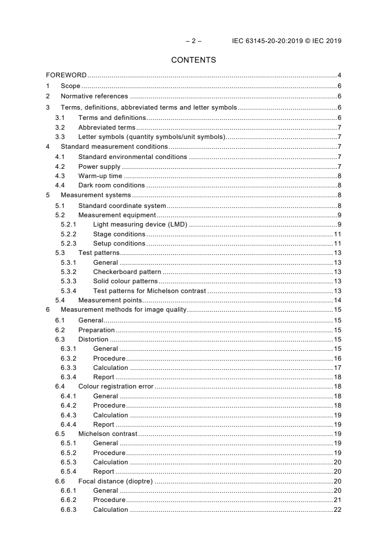 IEC 63145-20-20:2019 IEC 63145-20-20:2019 - Eyewear display - Part 20-20: Fundamental measurement methods - Image quality
Released:9/13/2019 - Page 4 preview