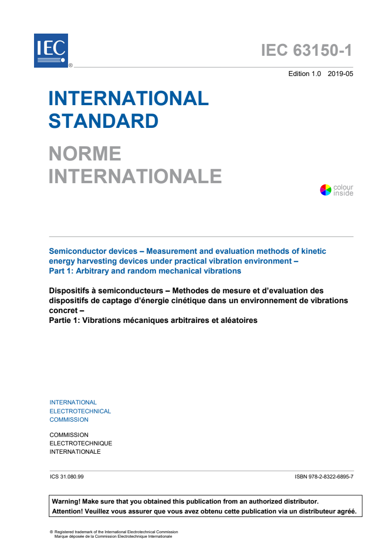 IEC 63150-1:2019 IEC 63150-1:2019 - Semiconductor devices - Measurement and evaluation methods of kinetic energy harvesting devices under practical vibration environment - Part 1: Arbitrary and random mechanical vibrations
Released:5/10/2019 - Page 3 preview
