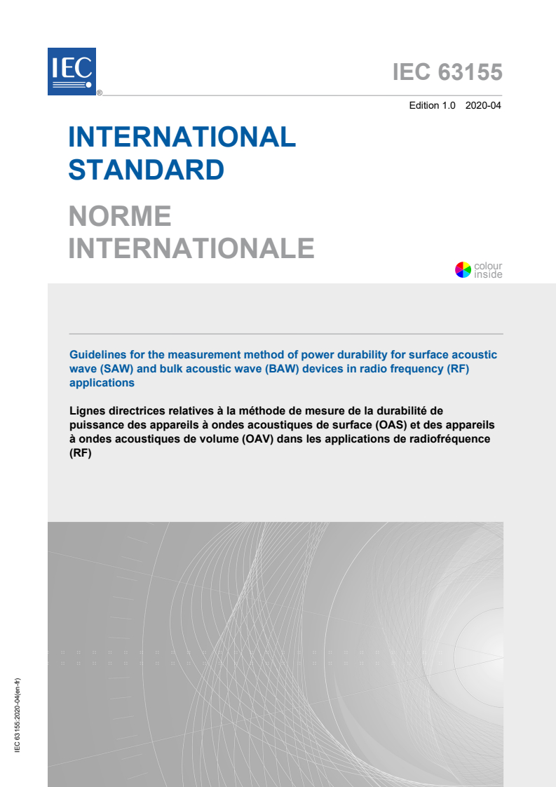 IEC 63155:2020 IEC 63155:2020 - Guidelines for the measurement method of power durability for surface acoustic wave (SAW) and bulk acoustic wave (BAW) devices in radio frequency (RF) applications
Released:4/24/2020 - Page 1 preview