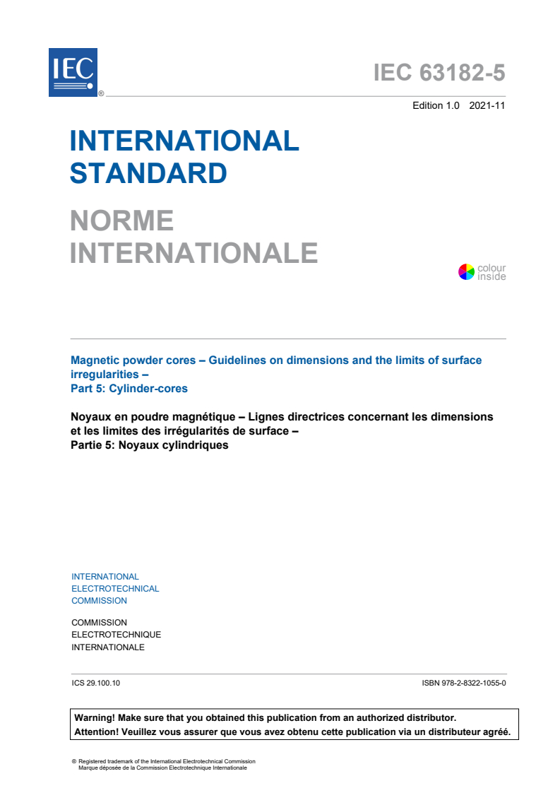 IEC 63182-5:2021 IEC 63182-5:2021 - Magnetic powder cores - Guidelines on dimensions and the limits of surface irregularities - Part 5: Cylinder-cores
Released:11/29/2021 - Page 3 preview