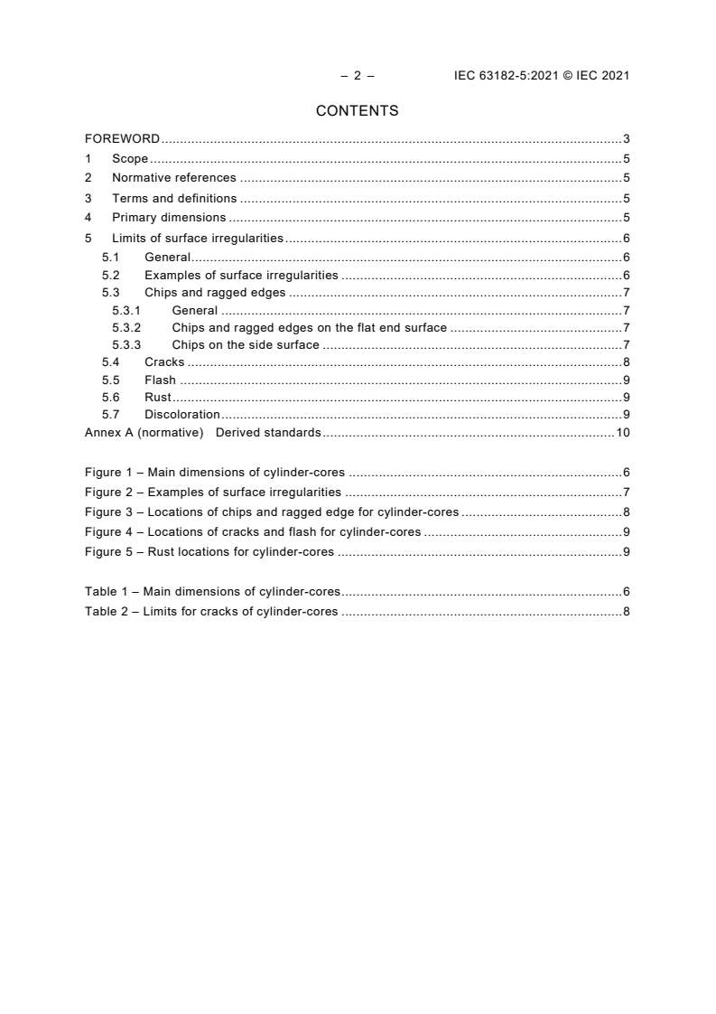 IEC 63182-5:2021 IEC 63182-5:2021 - Magnetic powder cores - Guidelines on dimensions and the limits of surface irregularities - Part 5: Cylinder-cores
Released:11/29/2021 - Page 4 preview