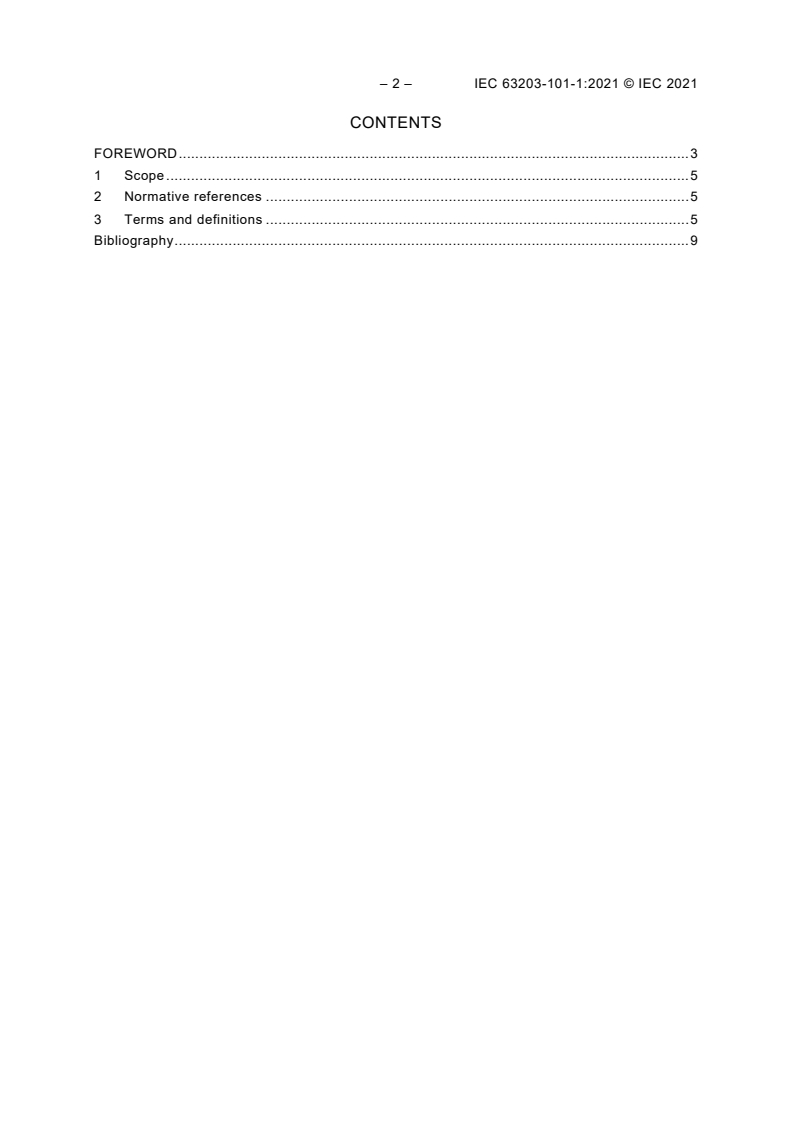 IEC 63203-101-1:2021 IEC 63203-101-1:2021 - Wearable electronic devices and technologies - Part 101-1: Terminology
Released:6/29/2021 - Page 4 preview