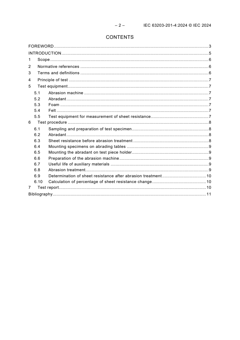 IEC 63203-201-4:2024 IEC 63203-201-4:2024 - Wearable electronic devices and technologies - Part 201-4: Electronic textile - Test method for determining sheet resistance of conductive fabrics after abrasion
Released:12/16/2024 - Page 4 preview