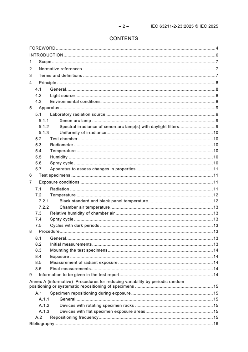 IEC 63211-2-23:2025 IEC 63211-2-23:2025 - Durability test methods for electronic displays - Part 2-23: Environmental tests - Outdoor weathering
Released:5. 03. 2025 - Page 4 preview