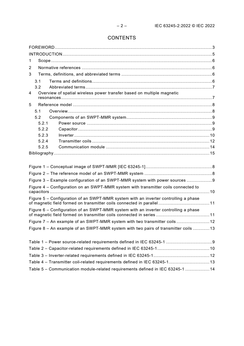 IEC 63245-2:2022 IEC 63245-2:2022 - Spatial wireless power transfer based on multiple magnetic resonances - Part 2: Reference model
Released:12/14/2022 - Page 4 preview