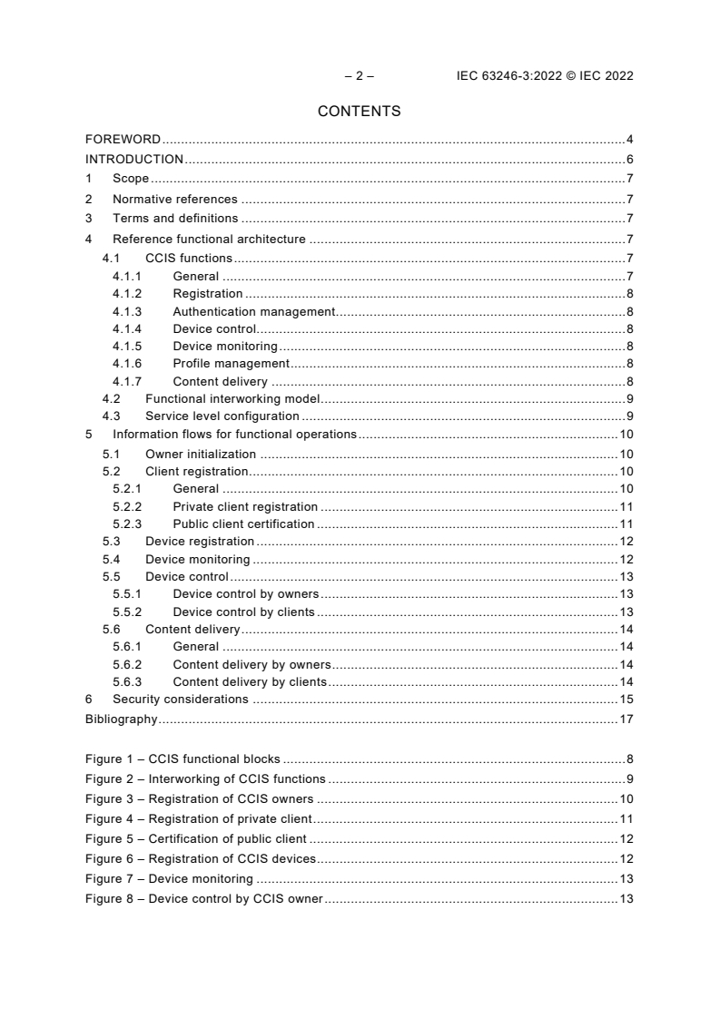 IEC 63246-3:2022 IEC 63246-3:2022 - Configurable car infotainment services (CCIS) - Part 3: Framework
Released:1/14/2022 - Page 4 preview