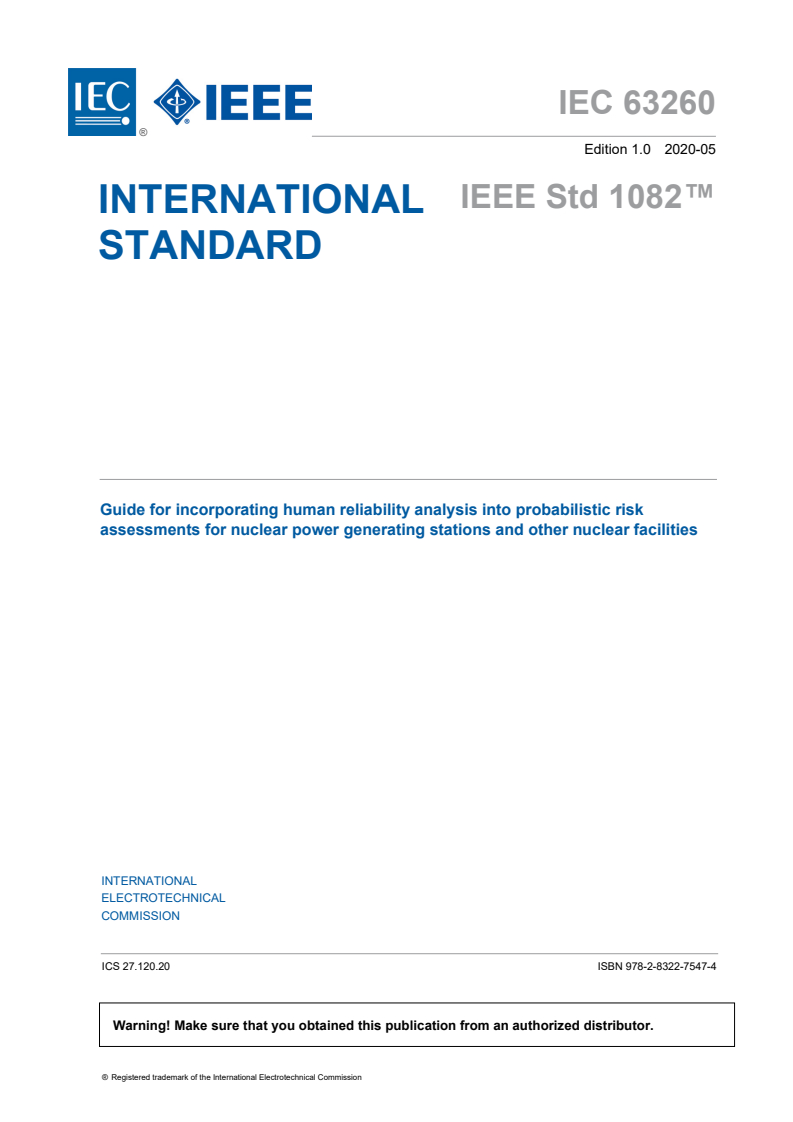 IEC 63260:2020 IEC 63260:2020 - Guide for incorporating human reliability analysis into probabilistic risk assessments for nuclear power generating stations and other nuclear facilities
Released:5/25/2020 - Page 3 preview