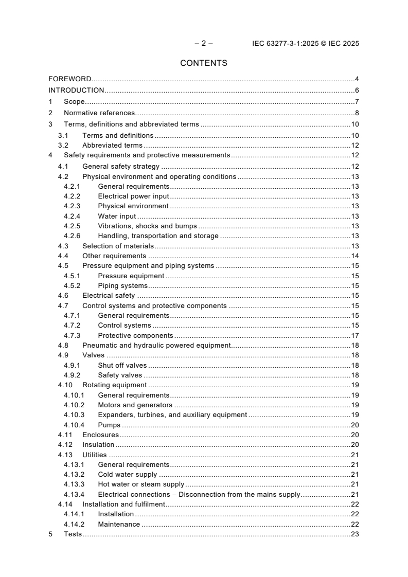 IEC 63277-3-1:2025 IEC 63277-3-1:2025 - Binary power generation systems - Part 3-1: Safety requirements - System with less than 500 kW in capacity
Released:2/20/2025 - Page 4 preview