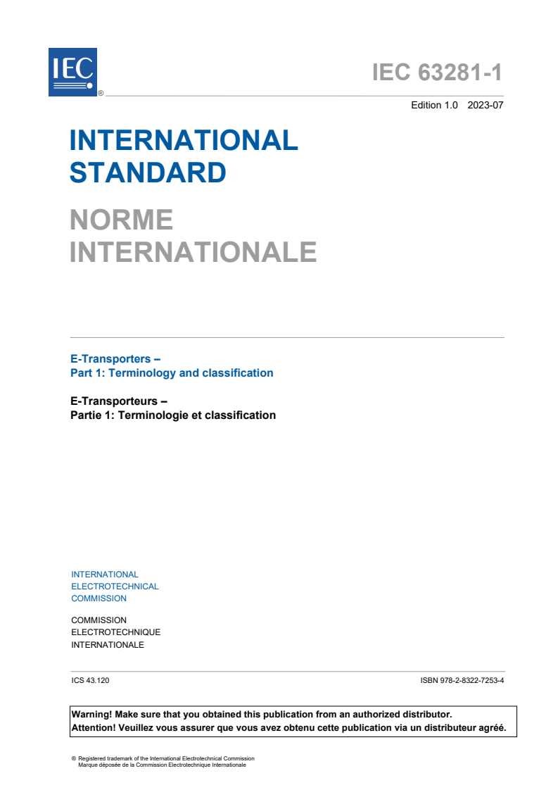 IEC 63281-1:2023 IEC 63281-1:2023 - E-Transporters - Part 1: Terminology and classification
Released:7/17/2023 - Page 3 preview