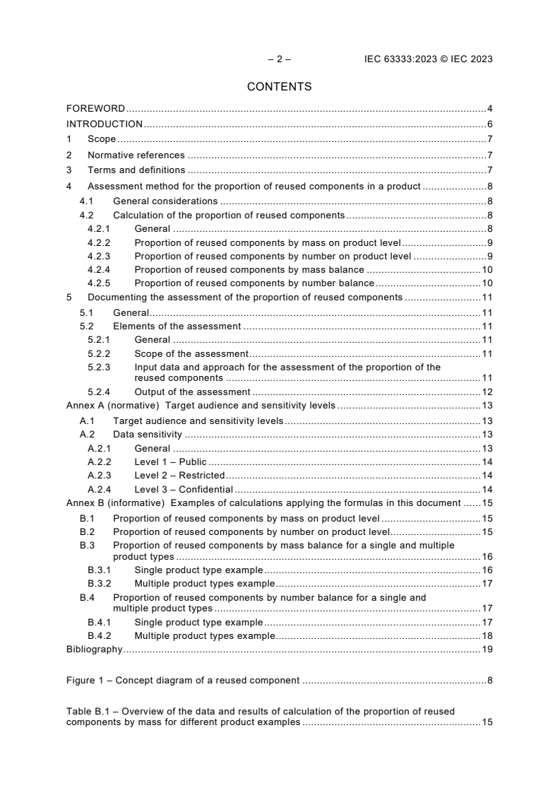 IEC 63333:2023 IEC 63333:2023 - General method for assessing the proportion of reused components in products
Released:8/30/2023 - Page 4 preview
