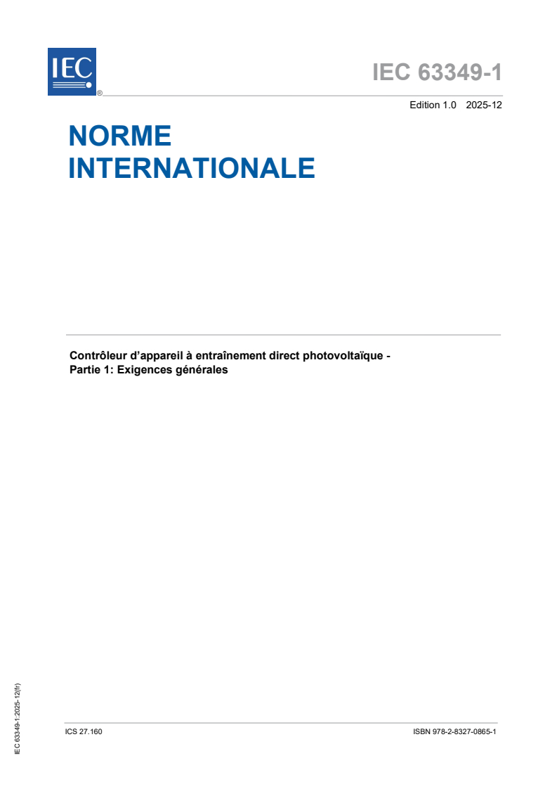 IEC 63349-1:2025 IEC 63349-1:2025 - Contrôleur d’appareil à entraînement direct photovoltaïque - Partie 1: Exigences générales
Released:12/4/2025
Isbn:9782832708651