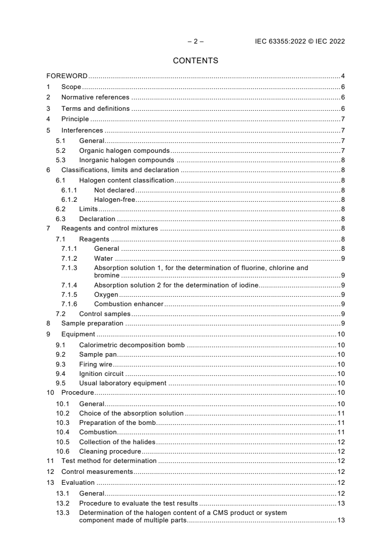 IEC 63355:2022 IEC 63355:2022 - Cable management systems - Test method for content of halogens
Released:7/13/2022 - Page 4 preview