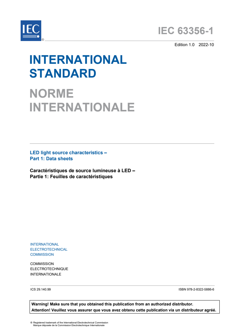 IEC 63356-1:2022 IEC 63356-1:2022 - LED light source characteristics - Part 1: Data sheets
Released:10/18/2022 - Page 3 preview