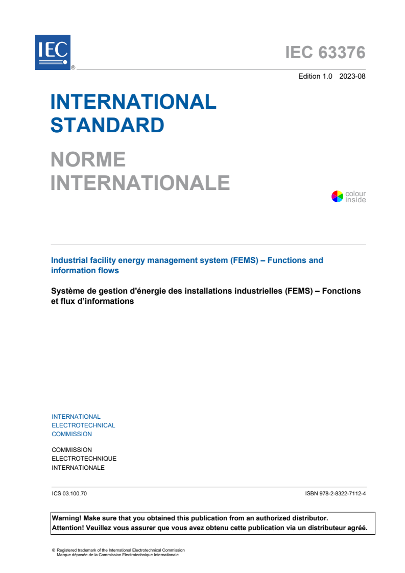 IEC 63376:2023 IEC 63376:2023 - Industrial facility energy management system (FEMS) - Functions and information flows
Released:8/16/2023 - Page 3 preview