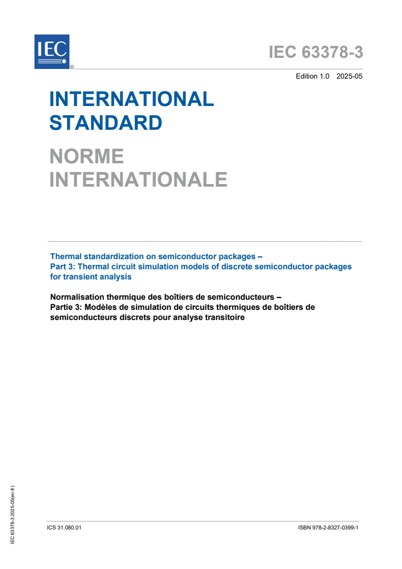 IEC 63378-3:2025 - Thermal standardization on semiconductor packages - Part 3: Thermal circuit simulation models of discrete semiconductor packages for transient analysis
Released:6. 05. 2025
Isbn:9782832703991