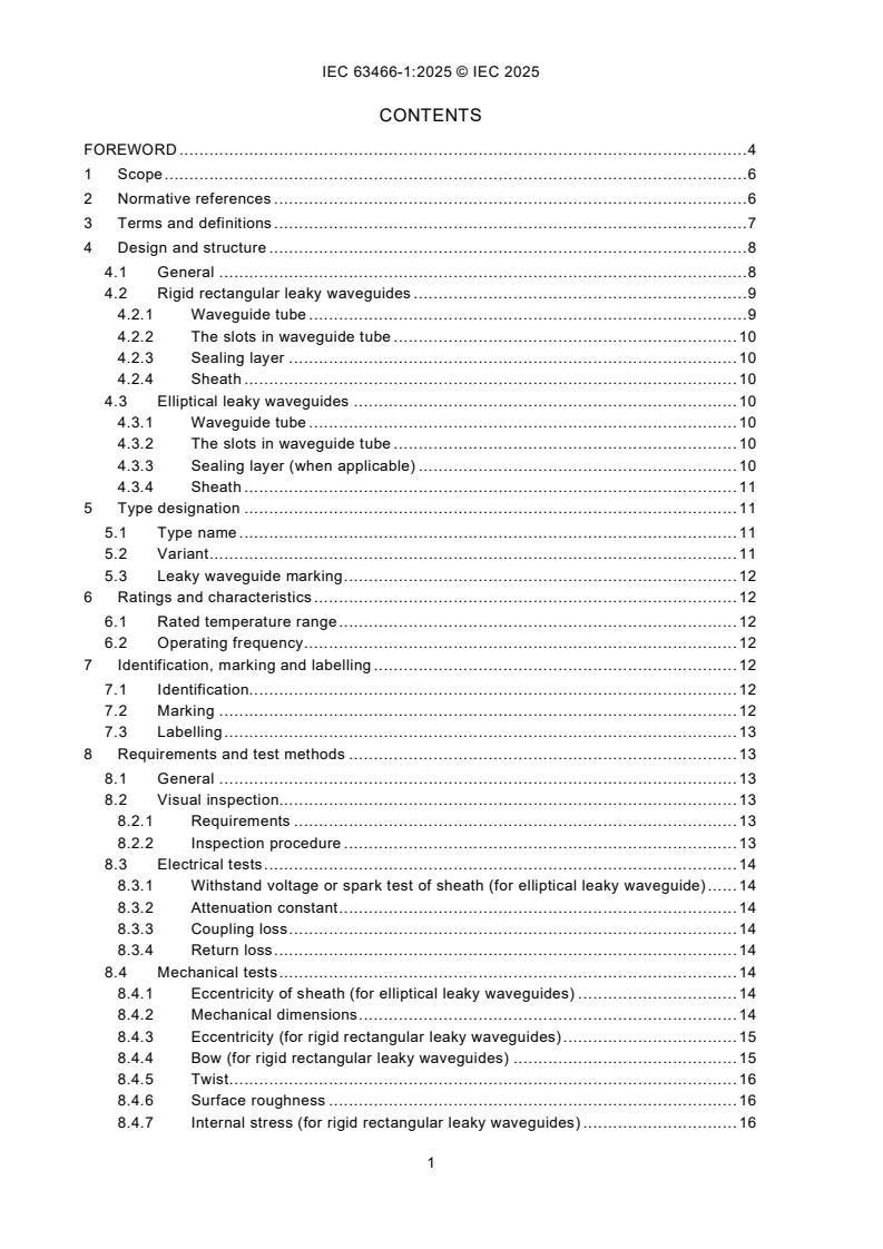 IEC 63466-1:2025 IEC 63466-1:2025 - Leaky waveguides - Part 1: Generic specification - General requirements and test methods
Released:20. 11. 2025
Isbn:9782832708637 - Page 3 preview