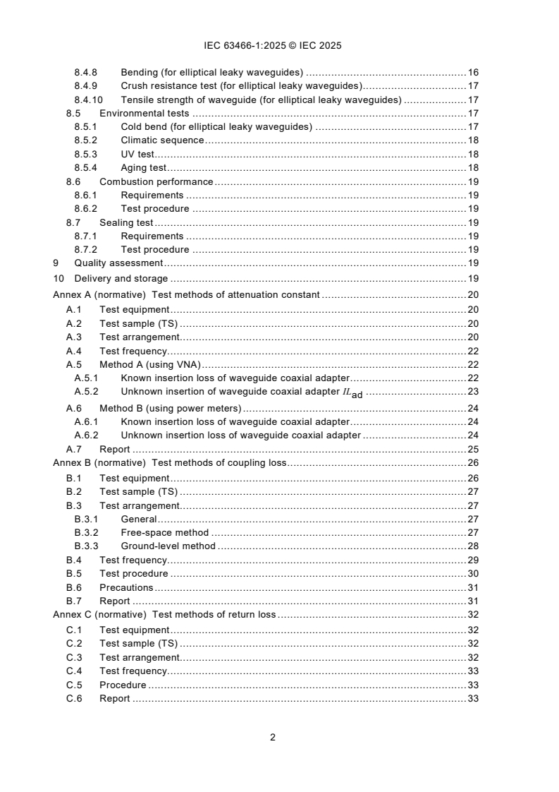 IEC 63466-1:2025 IEC 63466-1:2025 - Leaky waveguides - Part 1: Generic specification - General requirements and test methods
Released:20. 11. 2025
Isbn:9782832708637 - Page 4 preview