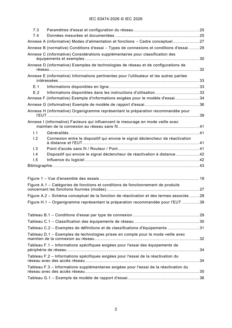 IEC 63474:2026 iec63474{ed2.0}fr - Appareils électriques et électroniques pour application domestique et équipement de bureau - Mesurage de la consommation d'énergie en veille avec maintien de la connexion au réseau des équipements de périphérie - Page 4 preview
