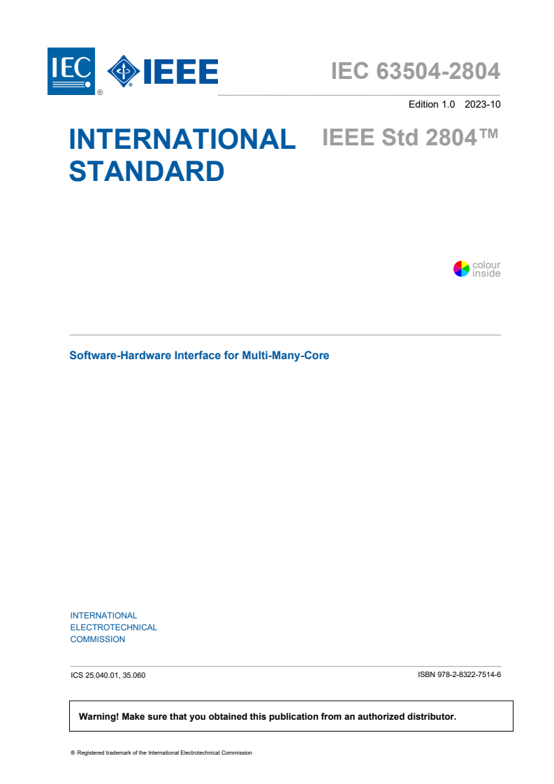 IEC 63504-2804:2023 IEC 63504-2804:2023 - Software-Hardware Interface for Multi-Many-Core
Released:10/17/2023 - Page 3 preview