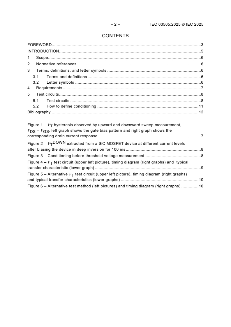 IEC 63505:2025 IEC 63505:2025 - Guidelines for measuring the threshold voltage (<em>V</em><sub>T</sub>) of SiC MOSFETs
Released:8. 04. 2025
Isbn:9782832703250 - Page 4 preview