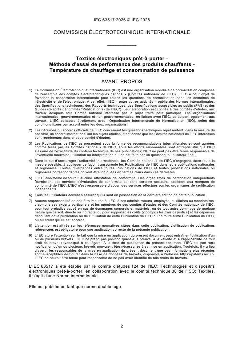IEC 63517:2026 IEC 63517:2026 - Textiles électroniques prêts-à-porter - Méthode d'essai de performance des produits chauffants - Température de chauffage et consommation de puissance - Page 4 preview