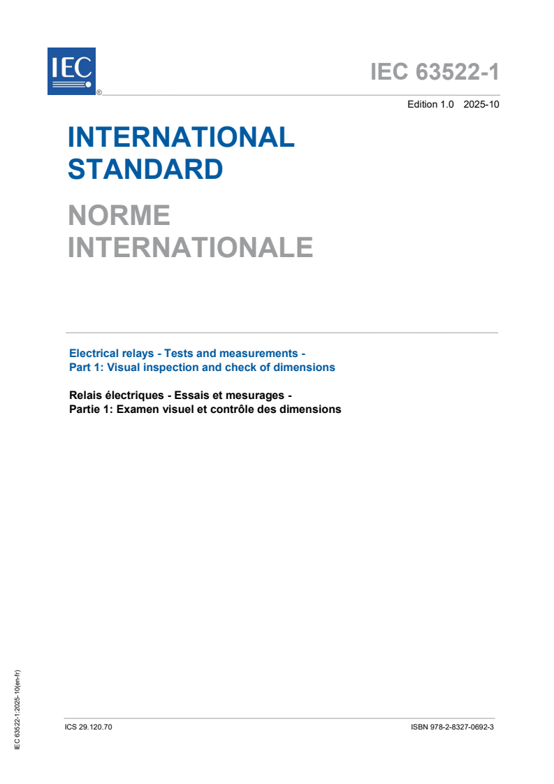 IEC 63522-1:2025 IEC 63522-1:2025 - Electrical relays - Tests and measurements - Part 1: Visual inspection and check of dimensions
Released:2. 10. 2025
Isbn:9782832706923