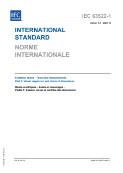 IEC 63522-1:2025 - Electrical relays - Tests and measurements - Part 1: Visual inspection and check of dimensions
Released:2. 10. 2025
Isbn:9782832706923 - Page 1 preview