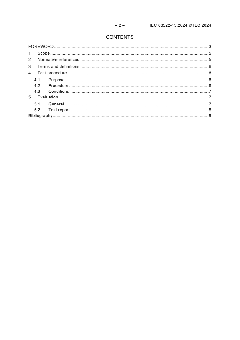 IEC 63522-13:2024 IEC 63522-13:2024 - Electrical relays - Tests and measurements - Part 13: Corrosive atmospheres due to sulfur impact
Released:12/5/2024 - Page 4 preview