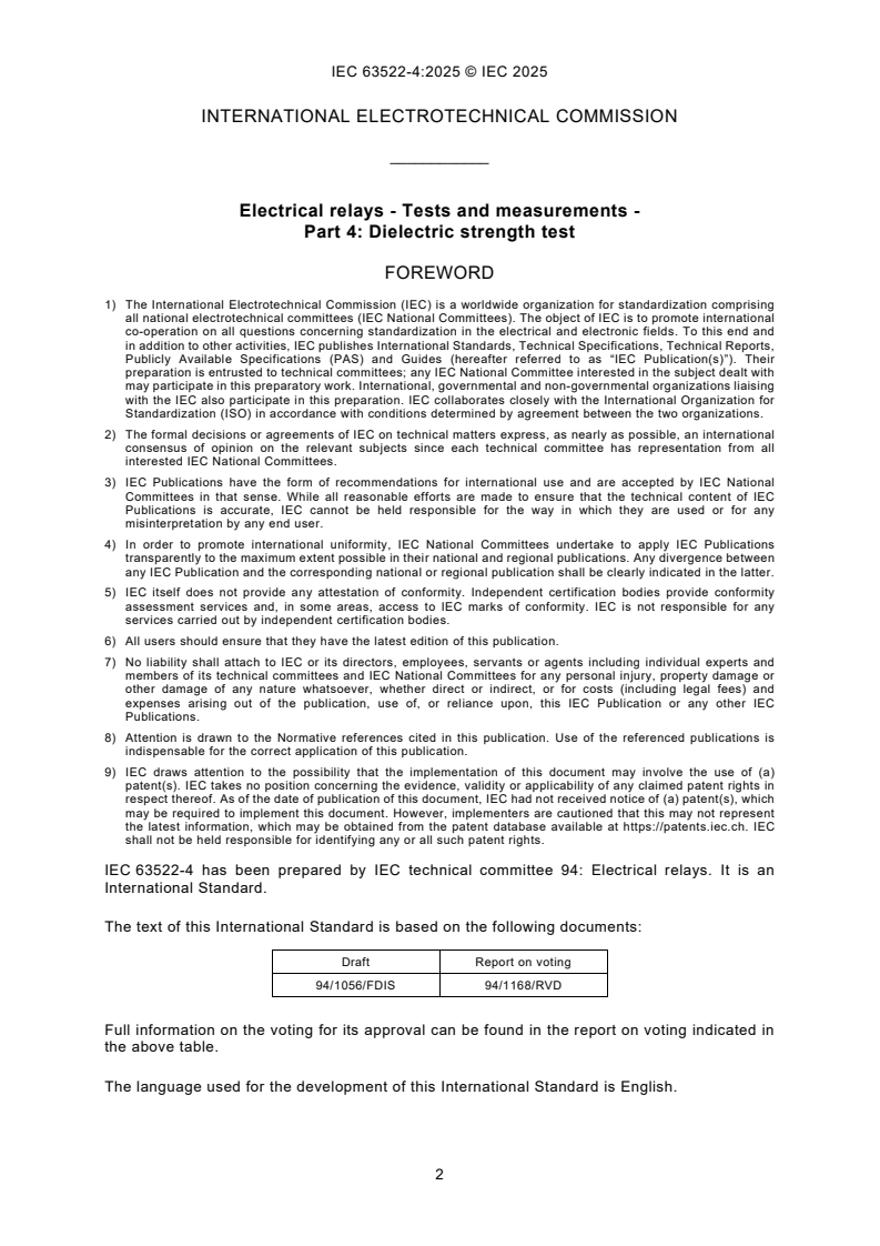 IEC 63522-4:2025 IEC 63522-4:2025 - Electrical relays - Tests and measurements - Part 4: Dielectric strength test
Released:16. 12. 2025
Isbn:9782832708972 - Page 4 preview