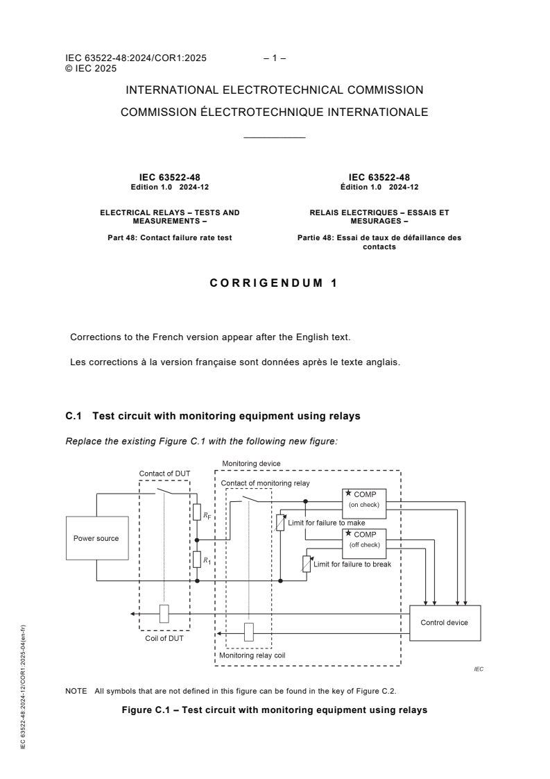 IEC 63522-48:2024/COR1:2025 IEC 63522-48:2024/COR1:2025 - Corrigendum 1 - Electrical relays - Tests and measurements - Part 48: Contact failure rate test
Released:24. 04. 2025