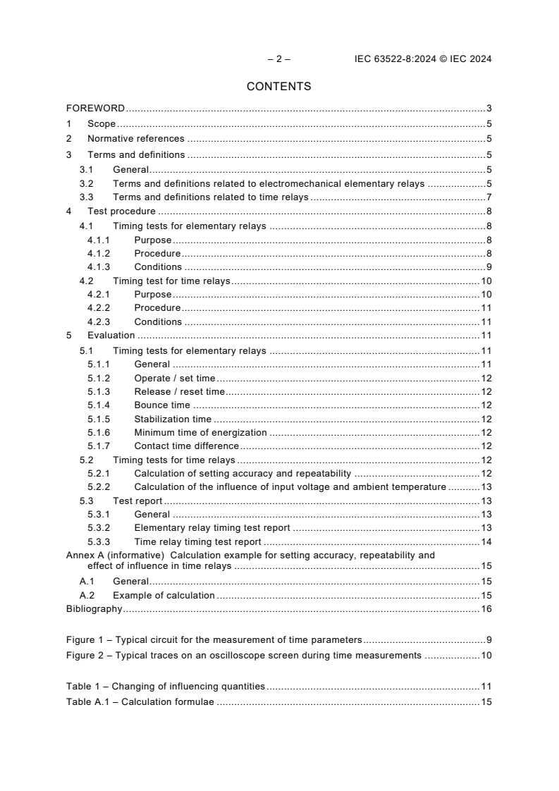 IEC 63522-8:2024 IEC 63522-8:2024 - Electrical relays - Tests and measurements - Part 8: Timing
Released:11/5/2024 - Page 4 preview