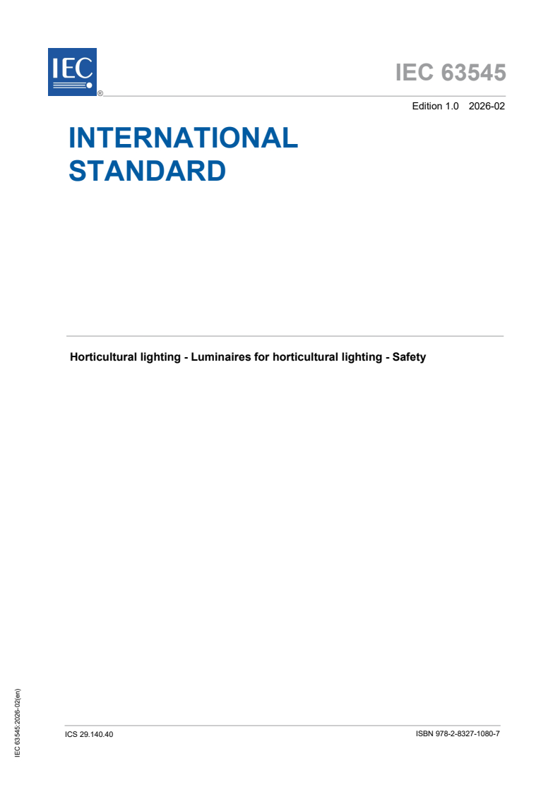 IEC 63545:2026 IEC 63545:2026 - Horticultural lighting - Luminaires for horticultural lighting - Safety - Page 1 preview