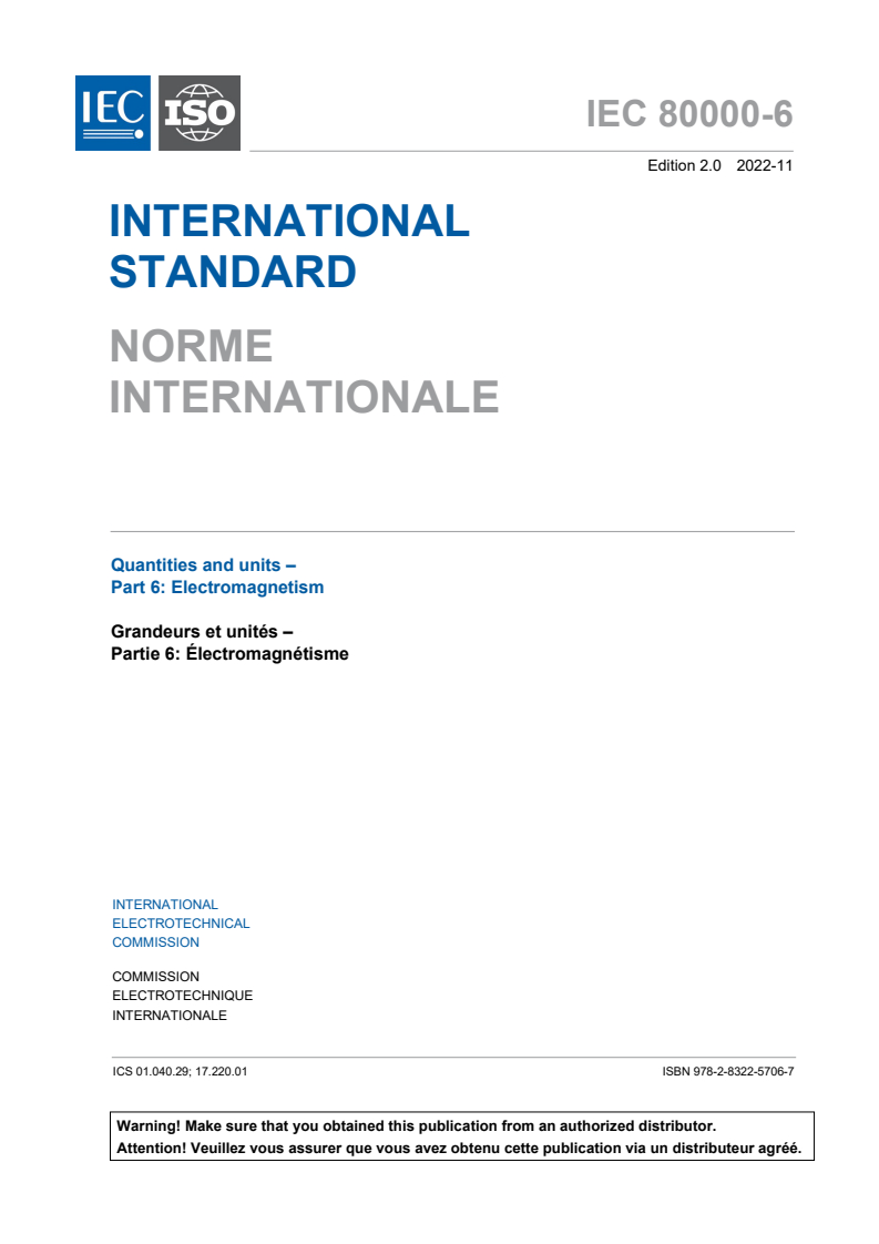 IEC 80000-6:2022 IEC 80000-6:2022 - Quantities and units - Part 6: Electromagnetism
Released:11/16/2022 - Page 3 preview