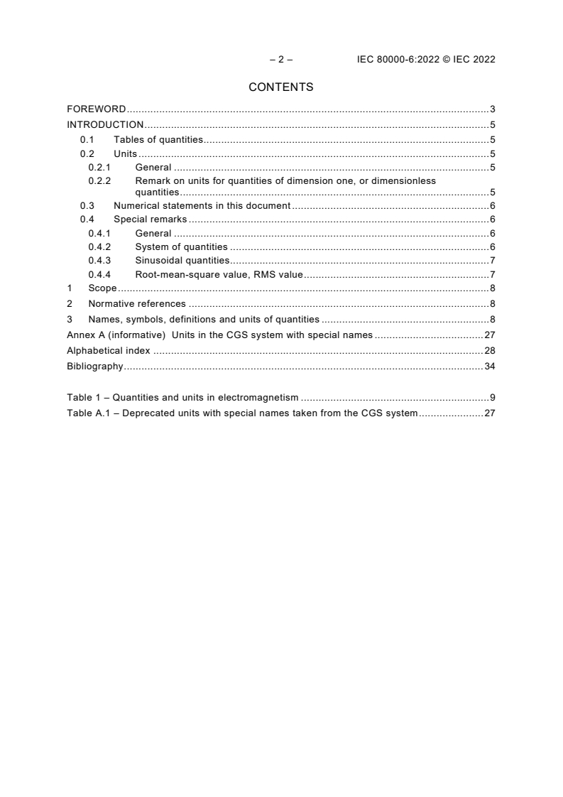IEC 80000-6:2022 IEC 80000-6:2022 - Quantities and units - Part 6: Electromagnetism
Released:11/16/2022 - Page 4 preview