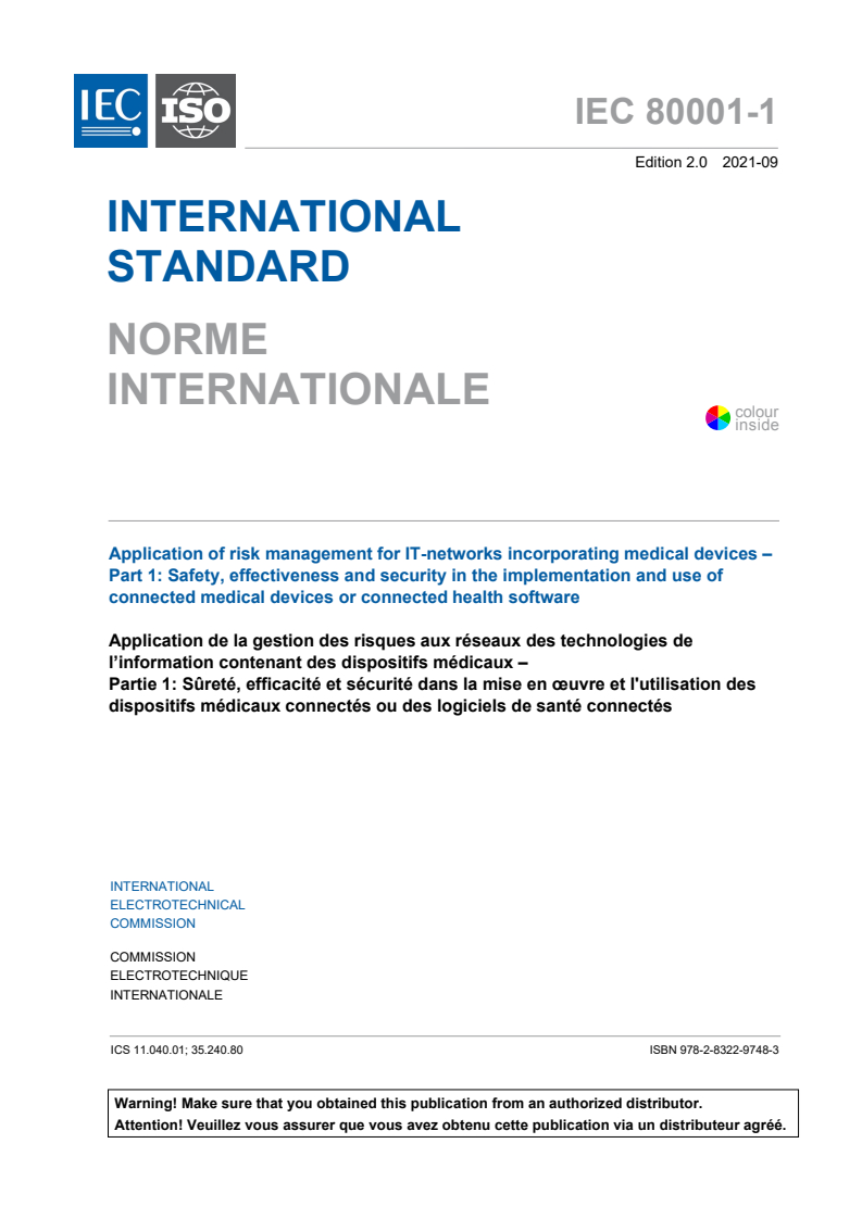 IEC 80001-1:2021 IEC 80001-1:2021 - Application of risk management for IT-networks incorporating medical devices - Part 1: Safety, effectiveness and security in the implementation and use of connected medical devices or connected health software
Released:9/21/2021 - Page 3 preview