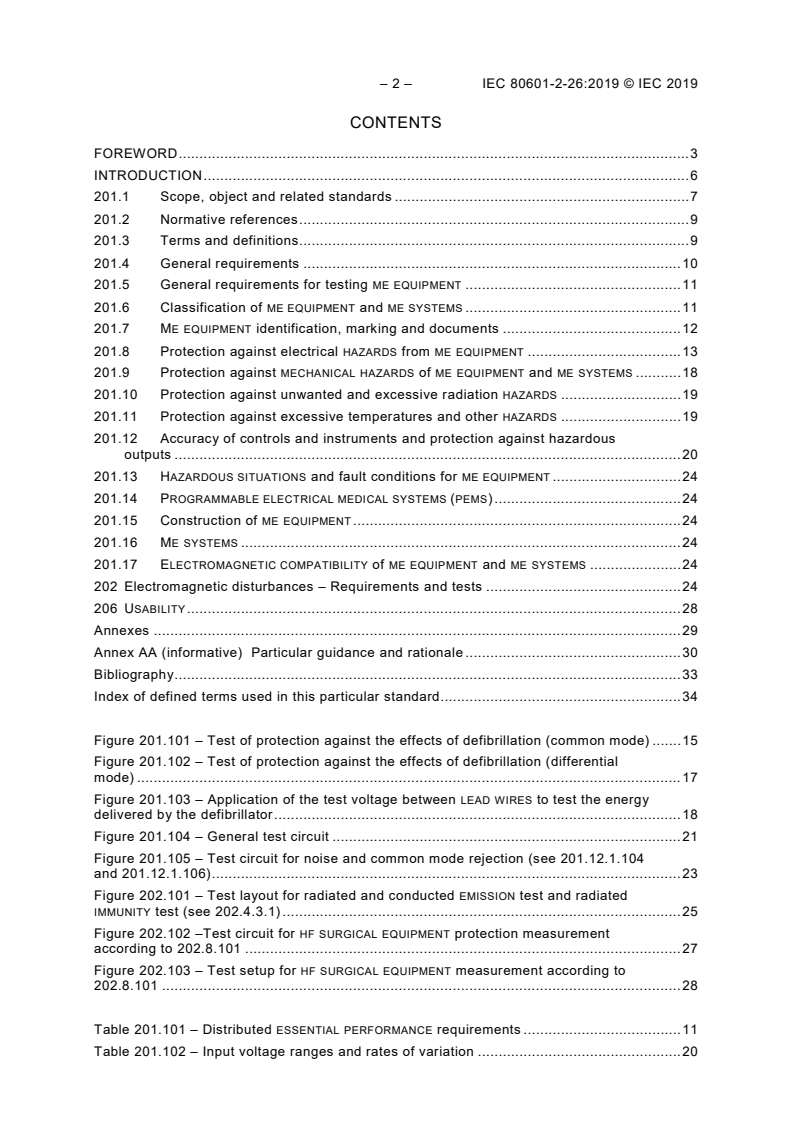 IEC 80601-2-26:2019 IEC 80601-2-26:2019 - Medical electrical equipment - Part 2-26: Particular requirements for the basic safety and essential performance of electroencephalographs
Released:5/20/2019 - Page 4 preview