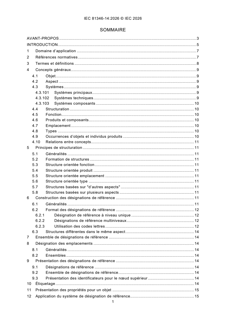 IEC 81346-14:2026 iec81346-14{ed1.0}fr - Systèmes, installations et équipements industriels, et produits industriels - Principes de structuration et désignations de référence - Partie 14: Systèmes de fabrication et de traitement - Page 3 preview