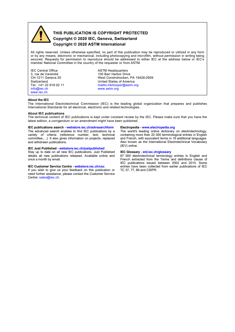 IEC/ASTM 62885-7:2020 IEC/ASTM 62885-7:2020 - Surface cleaning appliances - Part 7: Dry-cleaning robots for household or similar use - Methods for measuring the performance
Released:10/28/2020 - Page 2 preview