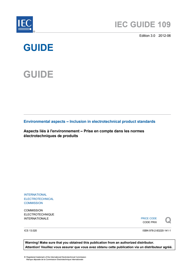 IEC GUIDE 109:2012 IEC GUIDE 109:2012 - Environmental aspects - Inclusion in electrotechnical product standards
Released:6/14/2012 - Page 3 preview