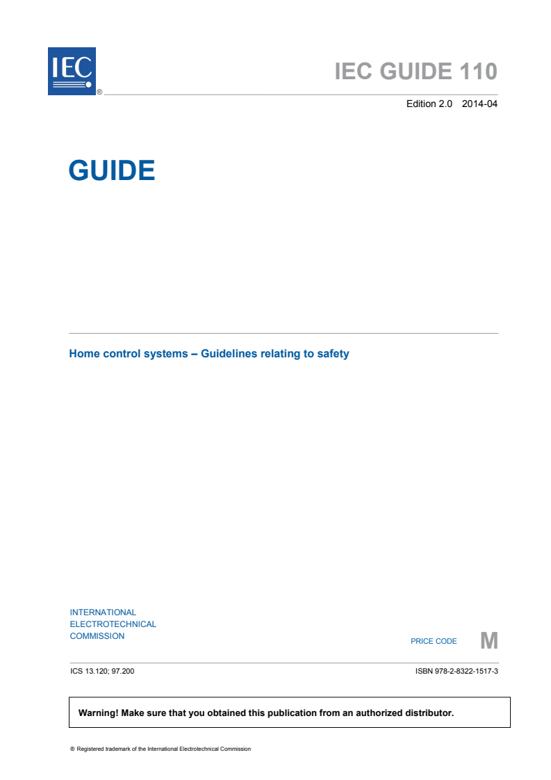 IEC GUIDE 110:2014 IEC GUIDE 110:2014 - Home control systems - Guidelines relating to safety
Released:4/10/2014 - Page 3 preview