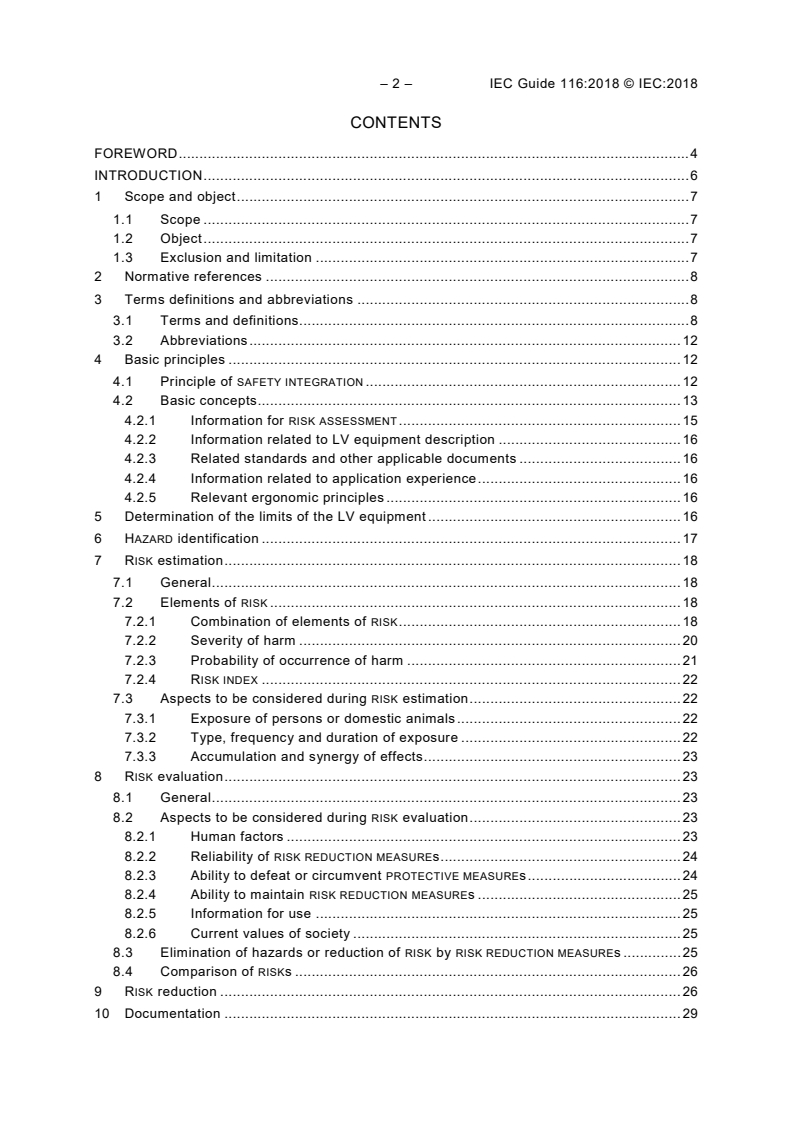 IEC GUIDE 116:2018 IEC GUIDE 116:2018 - Guidelines for safety related risk assessment and risk reduction for low voltage equipment
Released:11/7/2018 - Page 4 preview