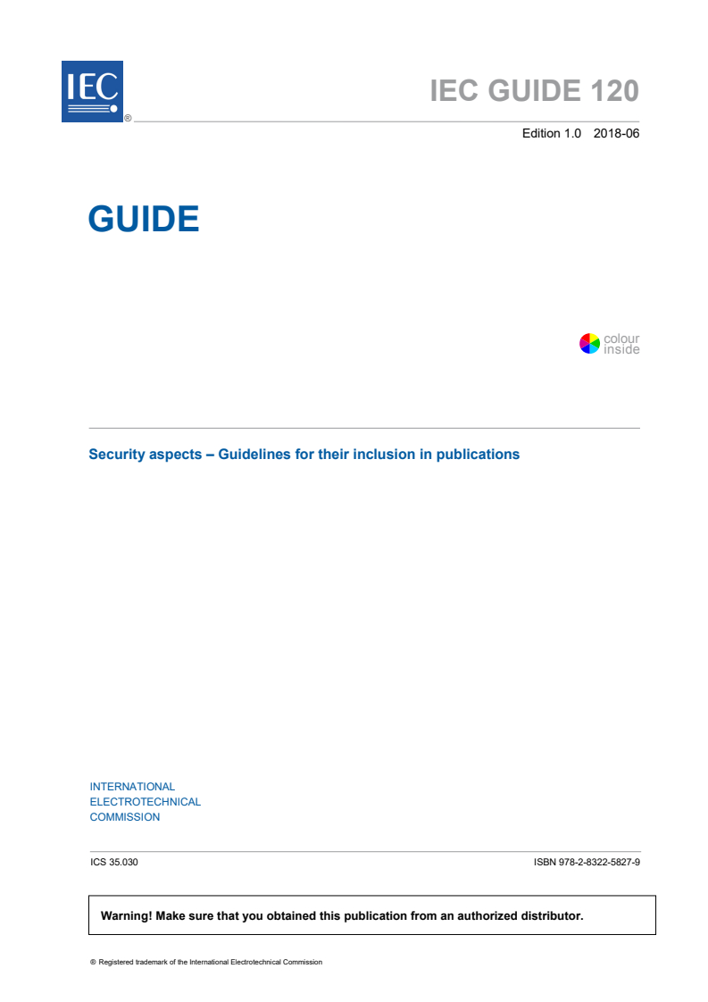 IEC GUIDE 120:2018 IEC GUIDE 120:2018 - Security aspects - Guidelines for their inclusion in publications - Page 3 preview
