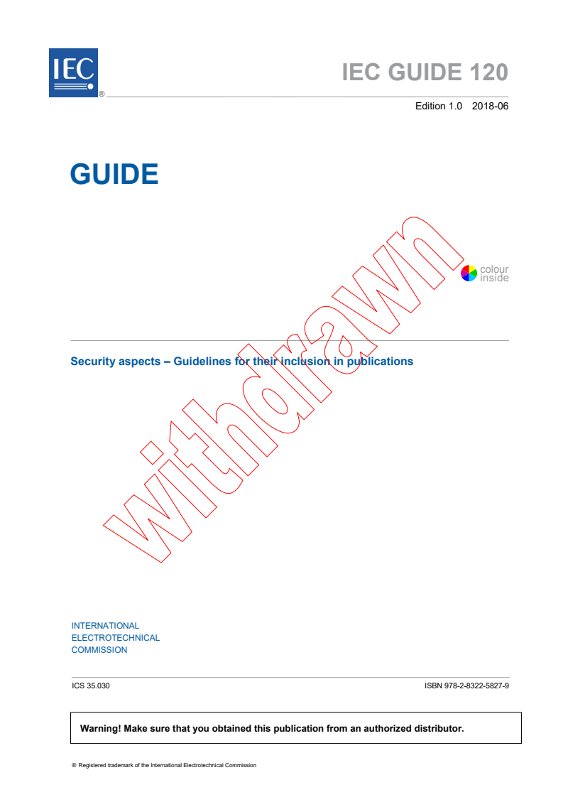 IEC GUIDE 120:2018 IEC GUIDE 120:2018 - Security aspects - Guidelines for their inclusion in publications - Page 3 preview