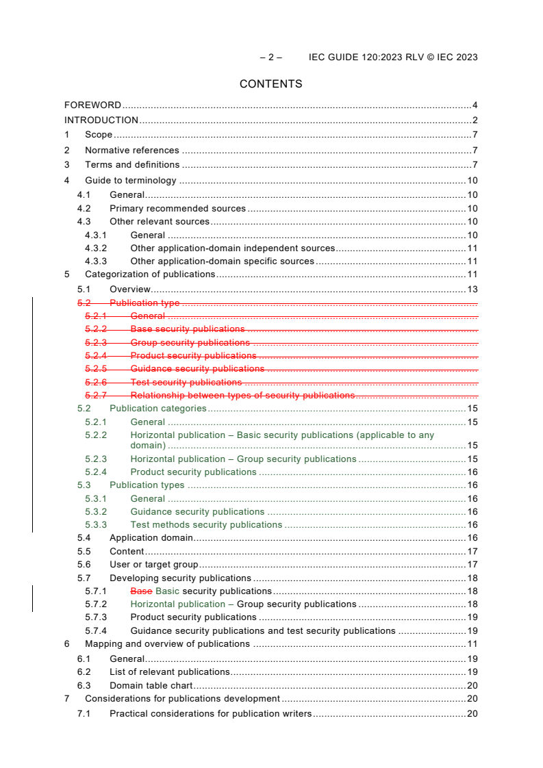IEC GUIDE 120:2023 IEC GUIDE 120:2023 RLV - Security aspects - Guidelines for their inclusion in publications
Released:10/11/2023 - Page 4 preview